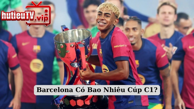 Barcelona Có Bao Nhiêu Cúp C1?